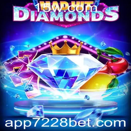 MadHitDiamonds: Descubra o Fascinante Mundo do Novo Jogo 7228BET